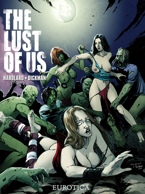 Title details for The Lust of Us, Volume 1 by Robert Dickman - Available